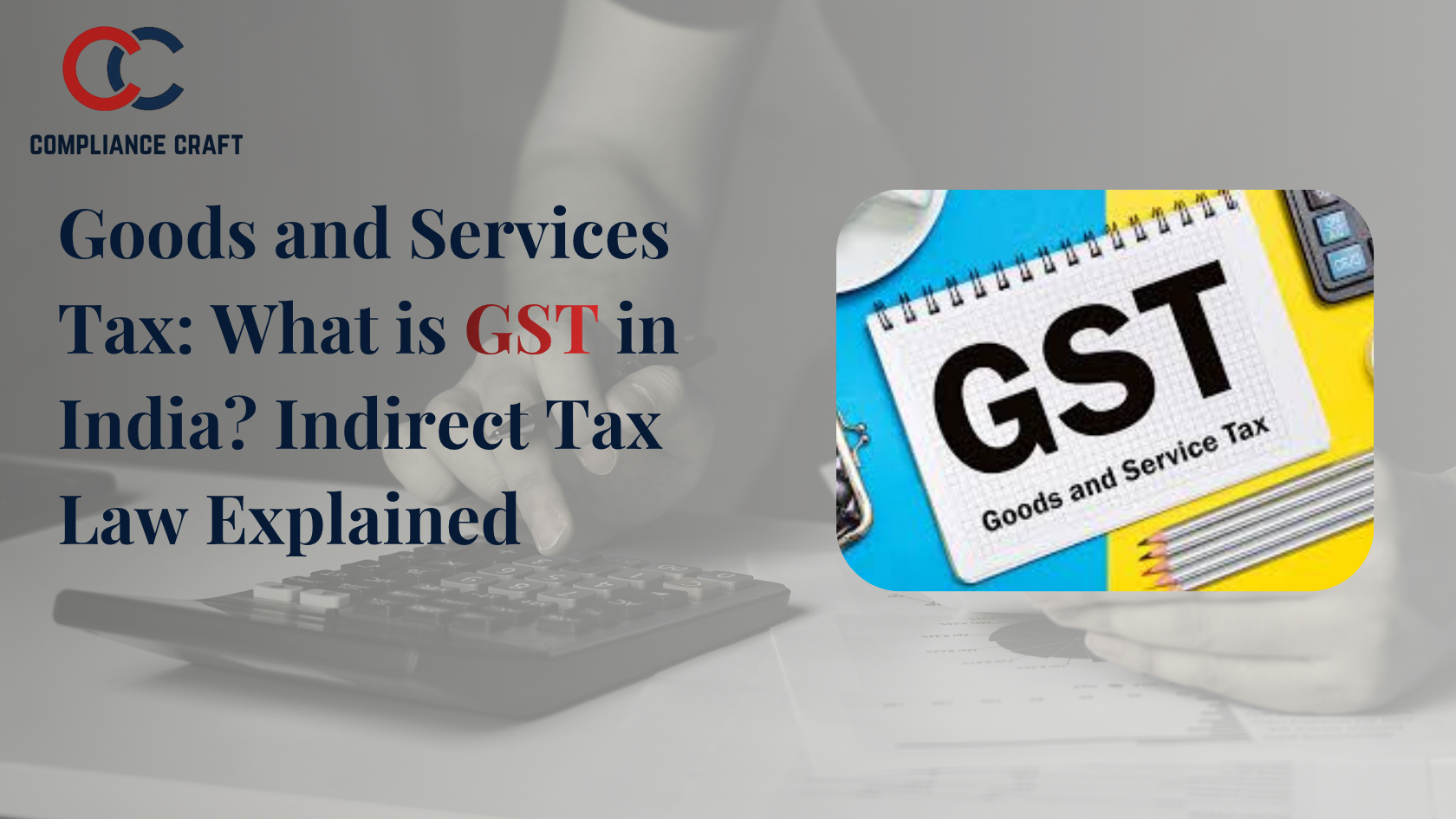 Goods and Services Tax