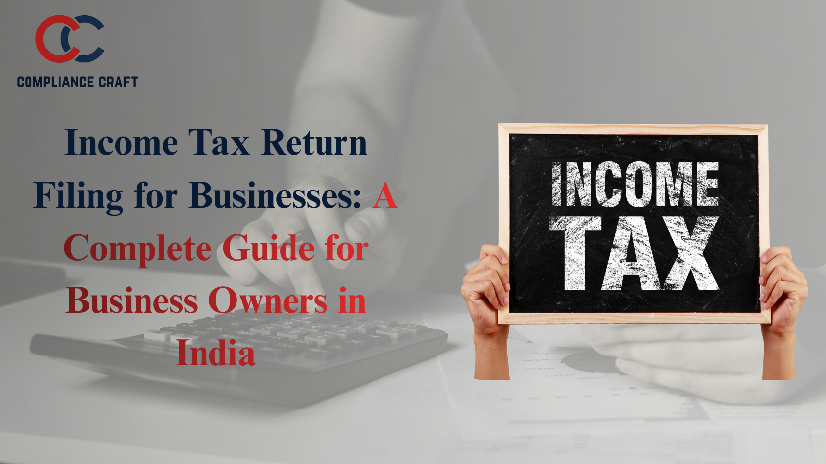 Income Tax Return Filing for Businesses