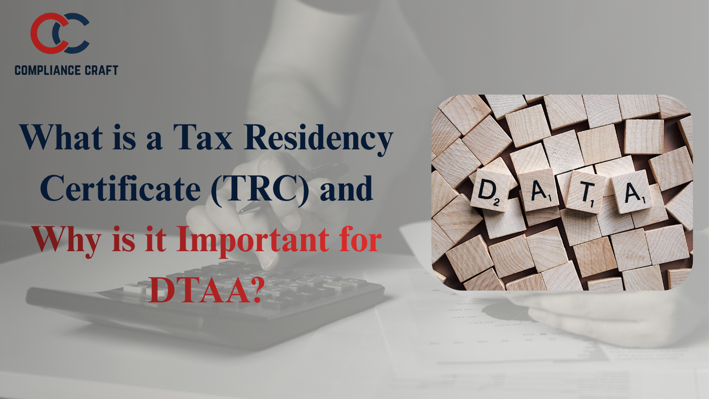 Tax Residency Certificate (TRC)